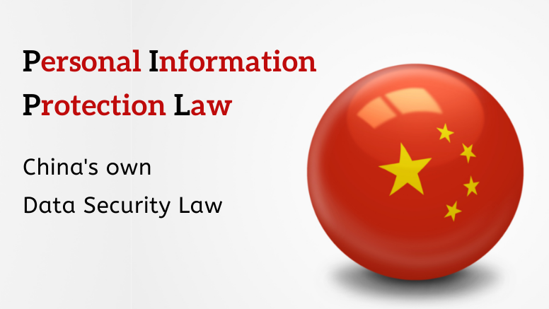 PIPL: China’s Own Data Security Law For PPI